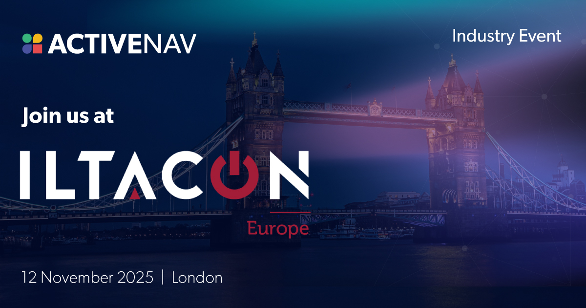 Meet ActiveNav at ILTACON Europe